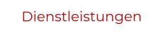 Dienstleistungen