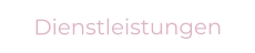Dienstleistungen