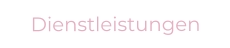 Dienstleistungen